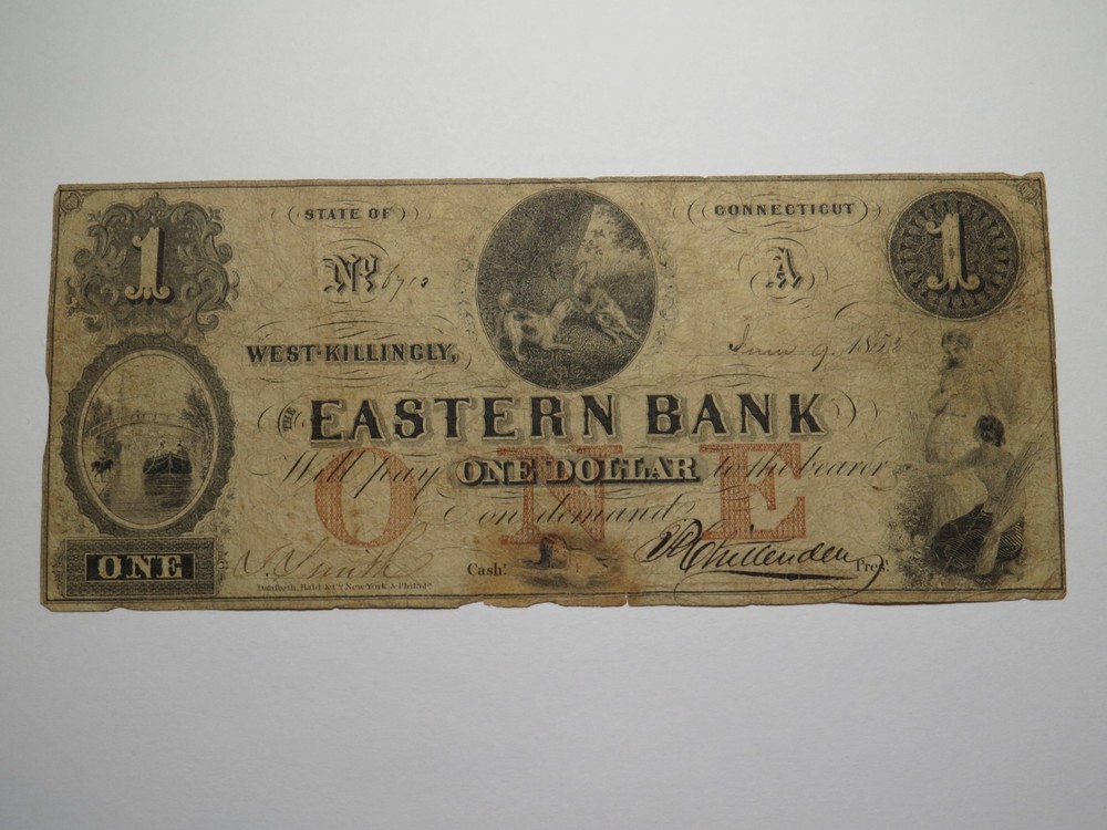 $1 1852 West Killingly Connecticut CT Obsolete Currency Bank Note Bill Eastern