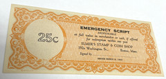 1933 March 6, 25c CENT EMERGENCY SCRIPT DEPRESSION SCRIP Washington St. Boston