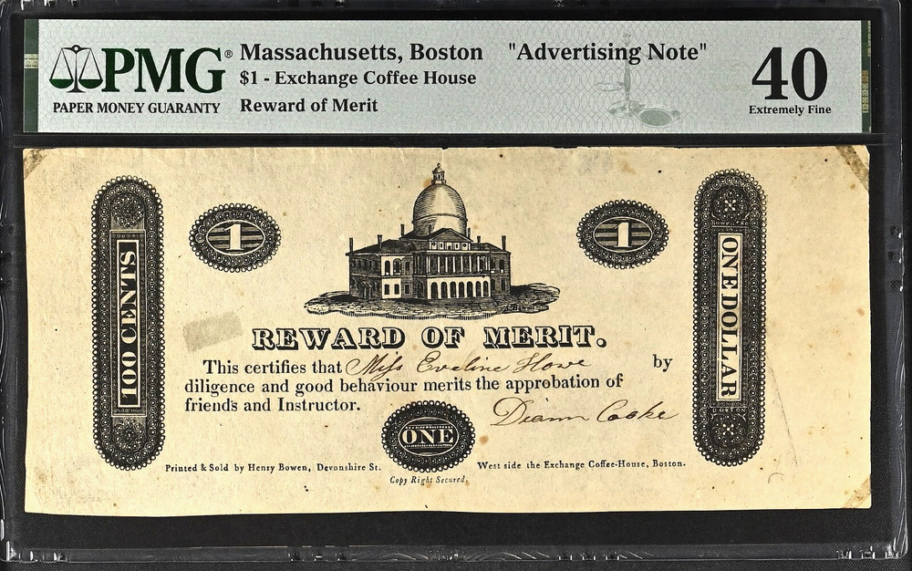 MA $1 BOSTON Massachusetts Exchange Coffee House 1810’s Reward of Merit PMG 40