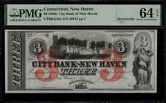 1860’s $3 Obsolete – New Haven, CT – City Bank of New Haven – PMG 64 EPQ