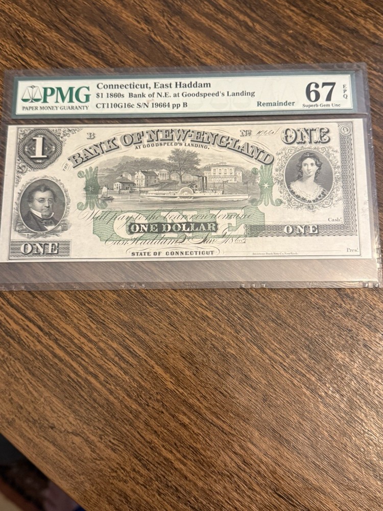 Dated Jan. 1863, Connecticut Bank of New England One Dollar, PMG 67 EPQ, Superb
