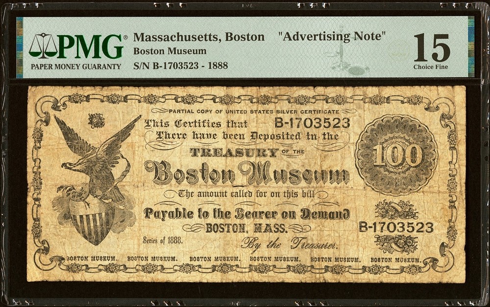 Boston, MA- Boston Museum «100» Ad Note ND (ca. 1888) Vlack UNL PMG CH Fine 15