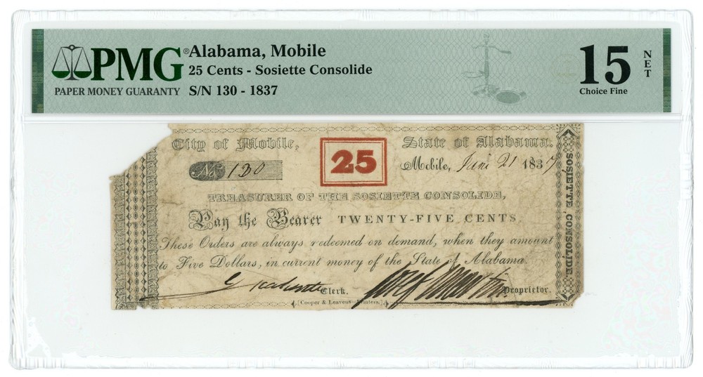 1837 Sosiette Consolide Mobile Alabama AL 25c Scrip PMG 15 NET UNL (65861)