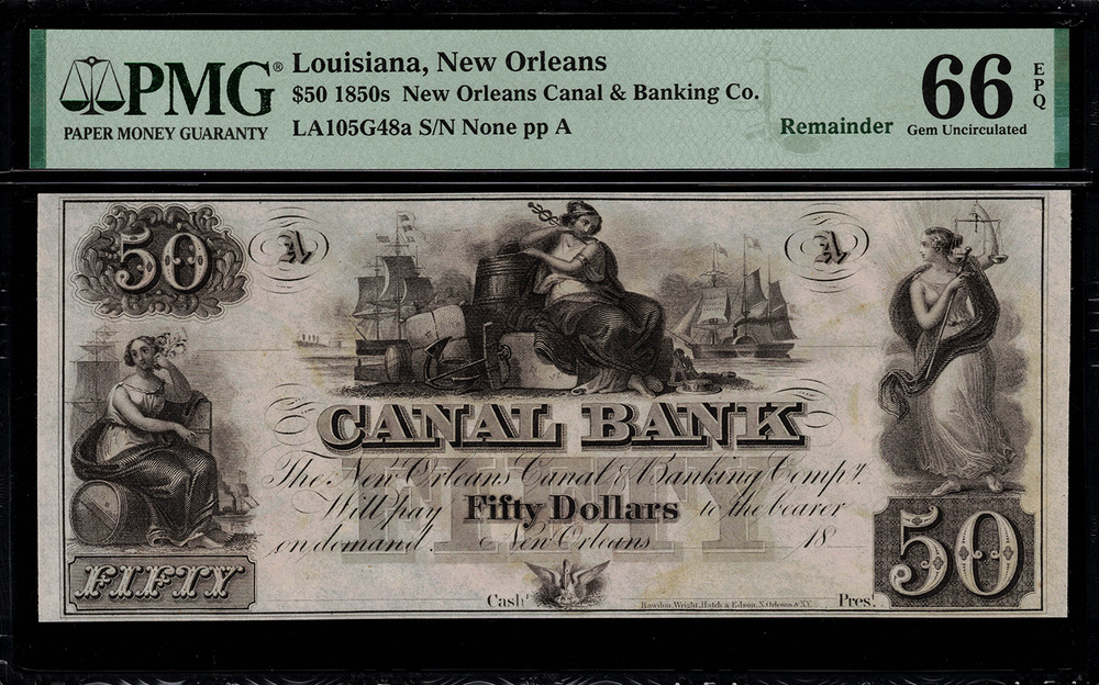 1850’s $50 Obsolete – New Orleans, Louisiana – Canal Bank – PMG 66 EPQ