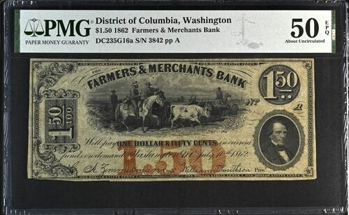 1862 Washington DC, District of Columbia $1.50 Farmers & Merchant Bank PMG 50 EP