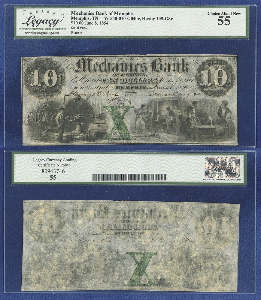 TENNESSEE 10 DOLLARS 1854 MECHANICS BANK of MEMPHIS GRADED CHOICE AU 55