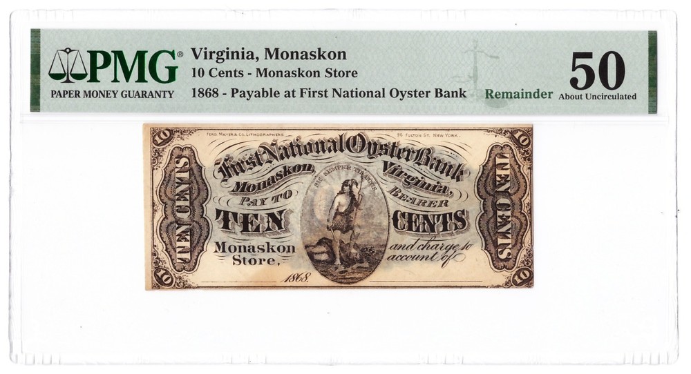 1868 10c Ten Cent First National Oyster Bank Remainder Note Monaskon VA PMG 50