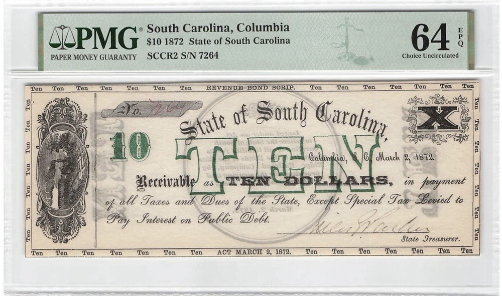 1872 SOUTH CAROLINA Columbia, $10 State Banknote Obsolete Currency, PMG ChUNC 64