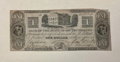 ~1862 $1 BANK OF THE STATE OF SOUTH CAROLINA – CIVIL WAR ERA NOTE