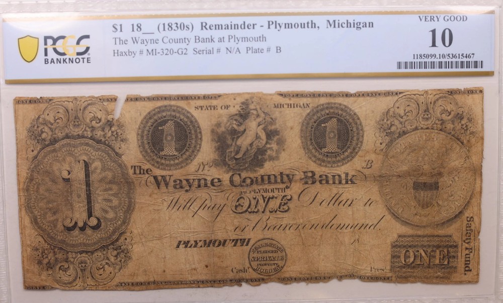 18__ $1, Wayne County Bank at Plymouth, MI-320-G2, PCGS VG-10, Store #GMI0132.