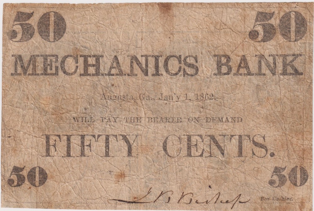 1862 Mechanics Bank Augusta Georgia 50 Cents Obsolete Note Half Dollar GA Bill