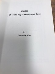 A&O- MAINE OBSOLETE BOOK-George Wait-extremely Clean And Nice Copy-Hard To Find!