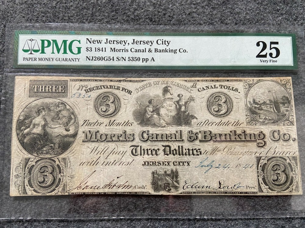 1841 Morris Canal & Banking Co., Jersey City N.J. $3 Three Dollars PMG Graded