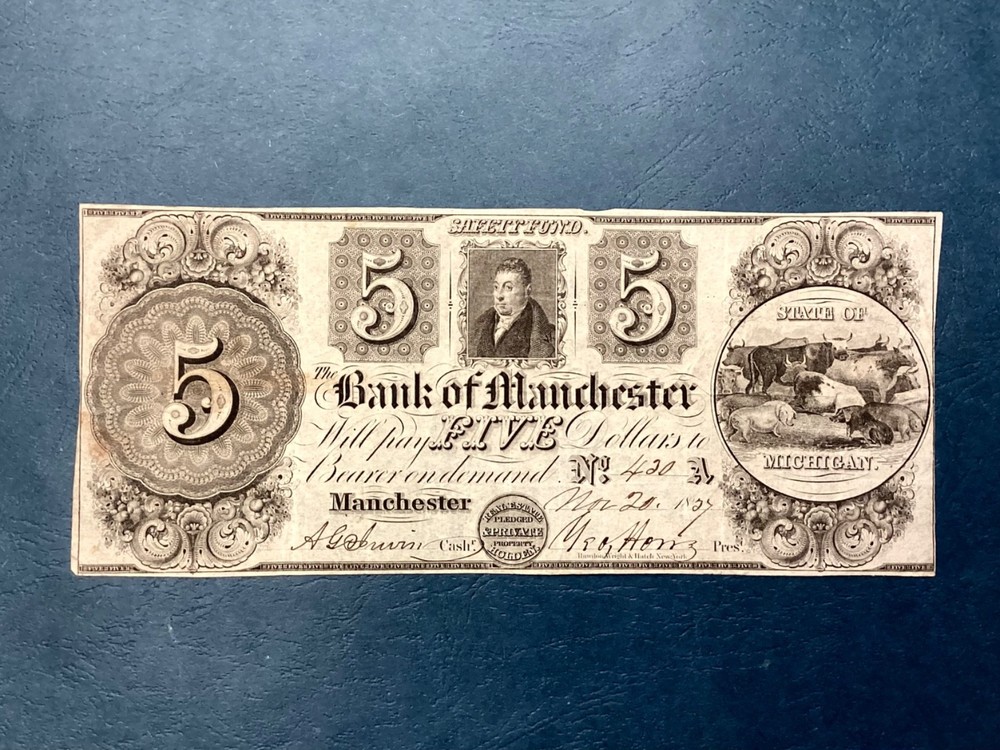 ~ 1837 $5 Five Dollars – Bank of Manchester – Manchester, Michigan