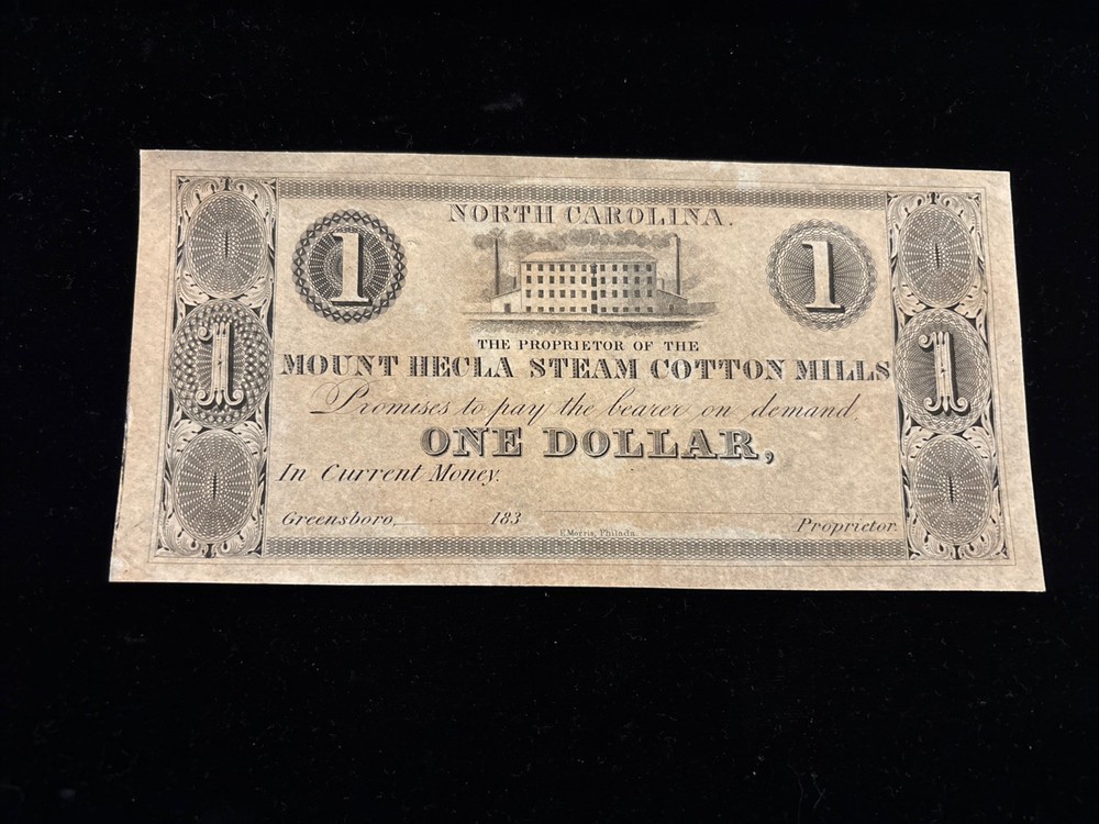 1830’s $1 Mount Hecla Steam Cotton Mills GREENSBORO North Carolina Obsolete Note