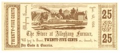 1856 Store at Alleghany Furnace PA 25 Cents (L5064)