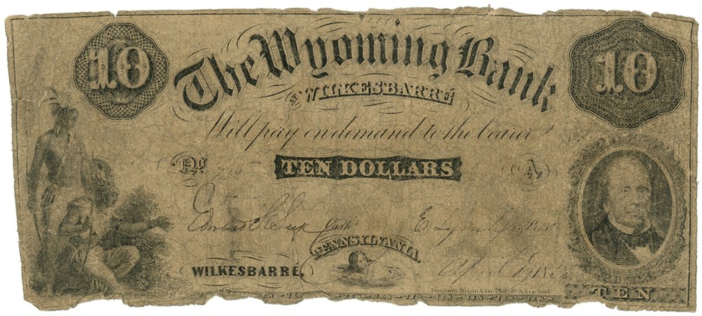 18XX The Wyoming Bank at Wilkesbarre Pennsylvania PA $10 No.715 (L1291)