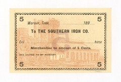 1890’s 5c The Southern Iron Co. – Warner, TENNESSEE Merchant Scrip CU